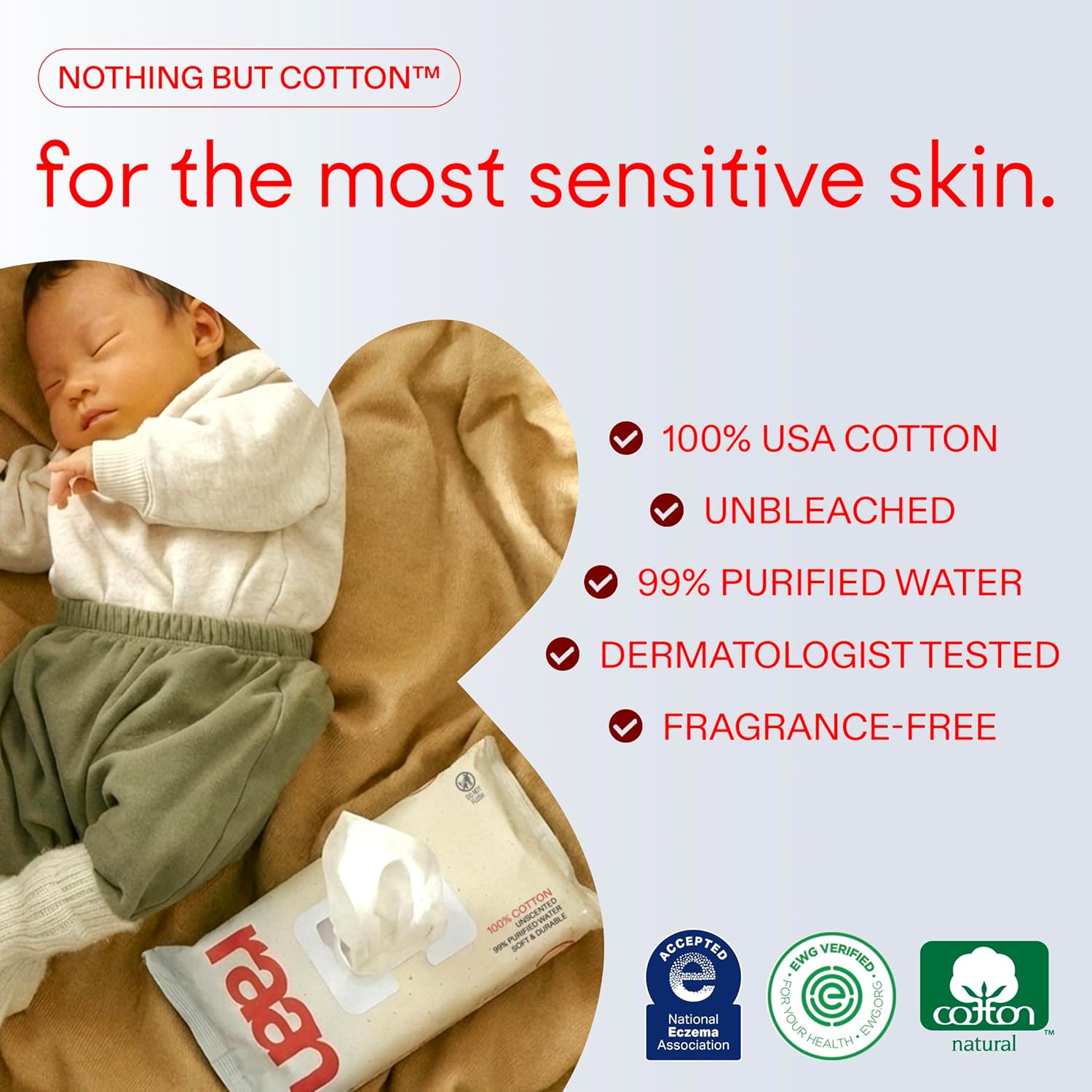Raan, 100% Cotton Baby & Toddler Wipes, Unbleached, 99% Purified Water, Unscented, EWG verified, Made for Sensitive Skin, Extra Soft and Durable, 12 pack, 720 Count