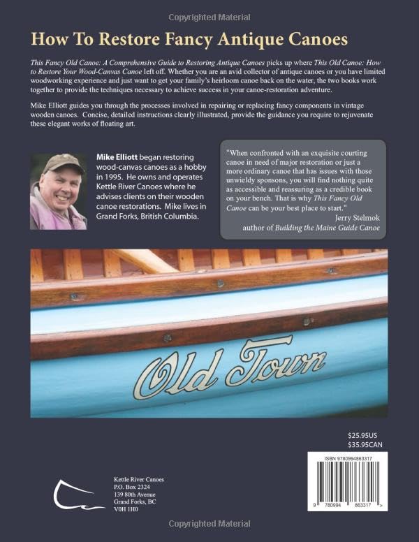 This Fancy Old Canoe: A Comprehensive Guide To Restoring Antique Canoes