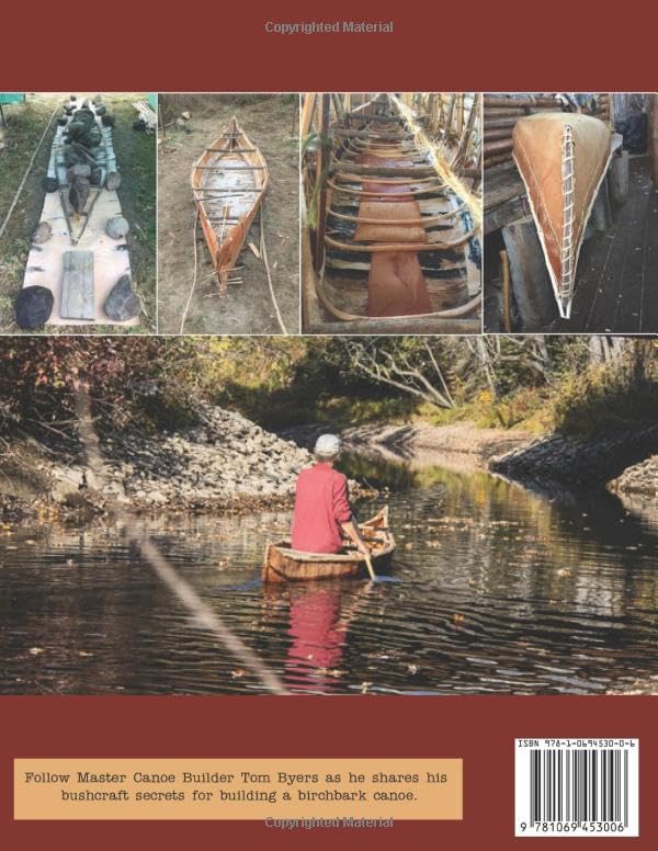 Birchbark Canoe Dreams: A Canadian Craftsman's Guide to Building a Birchbark Canoe (The Birchbark Legacy Series)