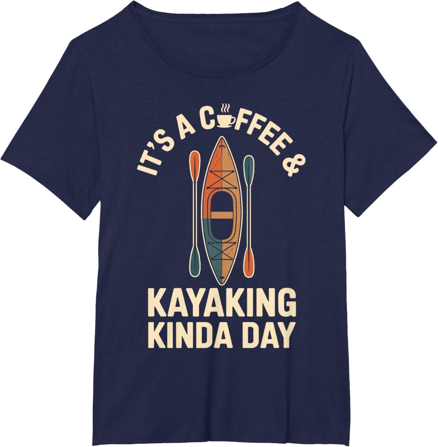 Coffee And Kayaking Funny Kayak Paddling - Image 6