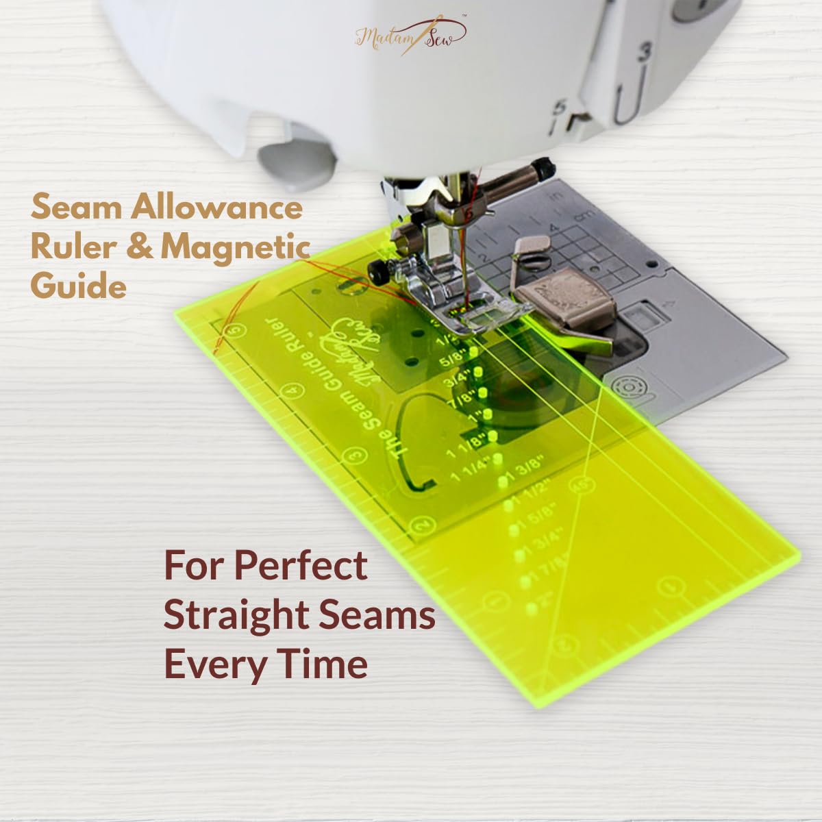 Madam Sew Seam Allowance Ruler & Magnetic Seam Guide for Sewing Machine | Perforated Seam Guide Ruler & Gauge for Perfect 1/8”- 2” Straight Line Hems | Includes 1/4” Pivot Point & 45 Degree Trim Line