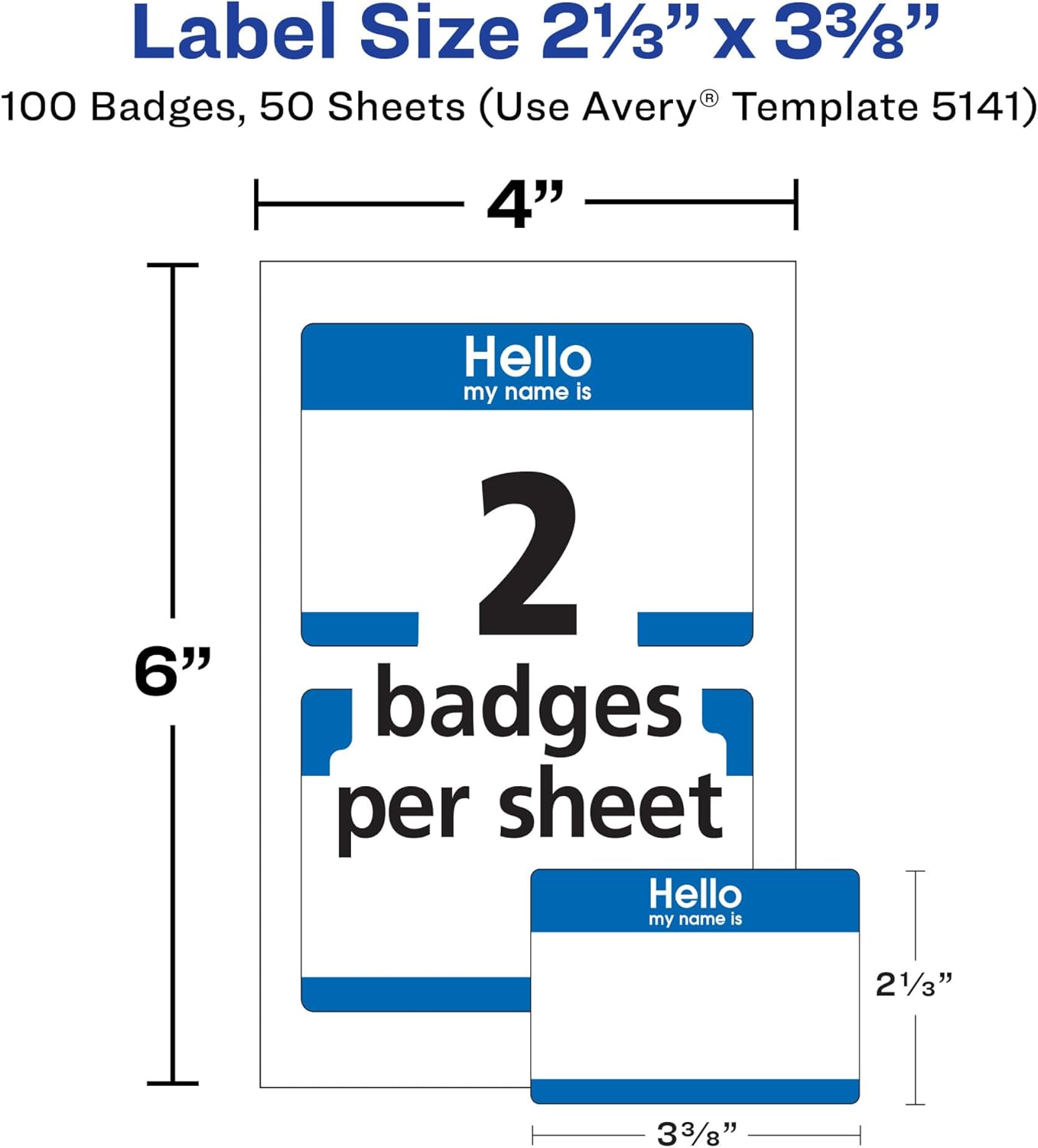 Alternative view of Avery Customizable Name Tags, Hello My Name is, White, Blue Border, Removable Adhesive, Laser/Inkjet Printable, 100 Total (5141)